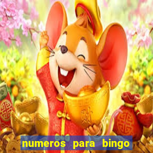 numeros para bingo de 1 a 90